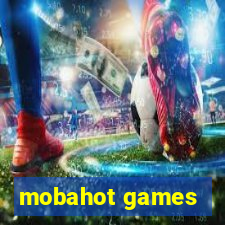 mobahot games